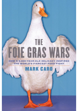 The Foie Gras Wars