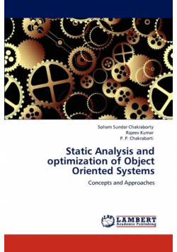 Static Analysis and optimization of Object Oriented Systems