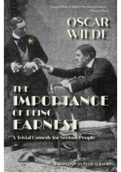 The Importance of Being Earnest (Warbler Classics)