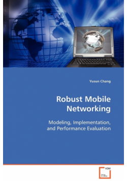 Robust Mobile Networking