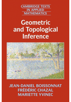 Geometric and Topological Inference