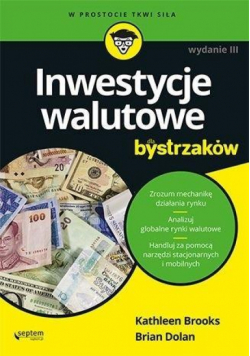 Inwestycje walutowe dla bystrzaków. Wydanie III