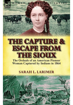 The Capture and Escape from the Sioux