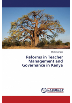 Reforms in Teacher Management and Governance in Kenya