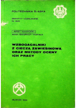 Wzbogacalniki z cieczą zawiesinową oraz metody oceny ich pracy