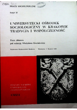 Uniwersytecki ośrodek socjologiczny w Krakowie Tradycja i współczesność