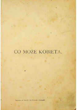 Co może kobieta  / Kupiec / Z jednego kraju 1889 r.