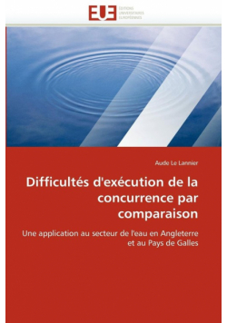 Difficultés d''exécution de la concurrence par comparaison