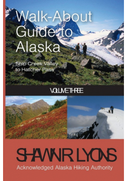 Walk About Guide To Alaska 3