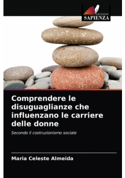Comprendere le disuguaglianze che influenzano le carriere delle donne