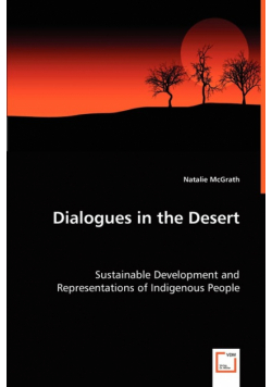 Dialogues in the Desert - Sustainable Development and Representations of Indigenous People