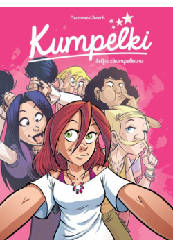 Kumpelki. Selfie z kumpelkami. Tom 4