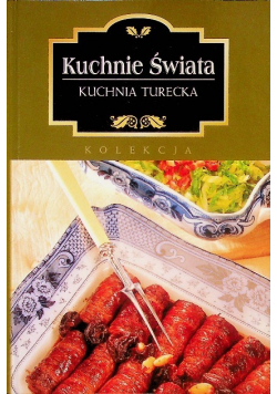 Kuchnie świata Kuchnia Turecka