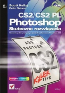 Photoshop CS2 / CS 2 PL Skuteczne rozwiązania
