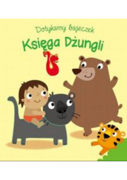 Dotykamy bajeczek Księga dżungli