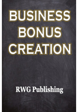 Business Bonus Creation