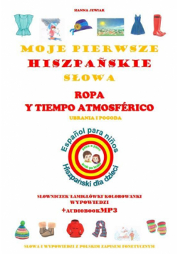 Moje pierwsze hiszpańskie słowa - Ubrania i pogoda