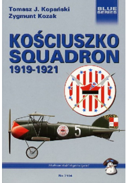 Kościuszko Squadron 1919 - 1921