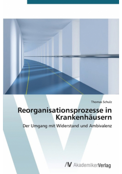 Reorganisationsprozesse in Krankenhausern