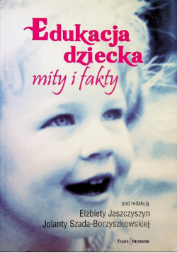 Edukacja dziecka mity i fakty