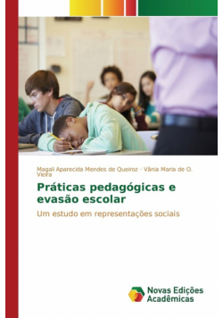 Práticas pedagógicas e evasão escolar