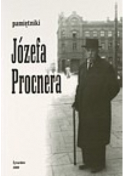 Pamiętniki Józefa Procnera