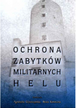 Ochrona Zabytków Militarnych Helu