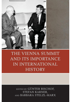 The Vienna Summit and Its Importance in International History