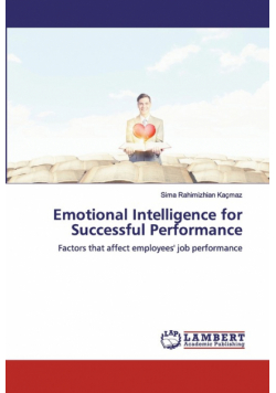 Emotional Intelligence for Successful Performance
