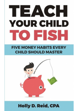 Teach Your Child to Fish
