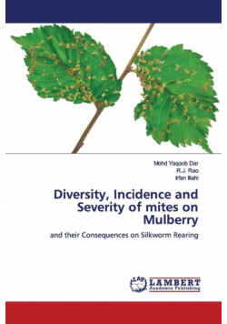 Diversity, Incidence and Severity of mites on Mulberry