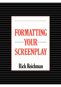 Formatting Your Screenplay