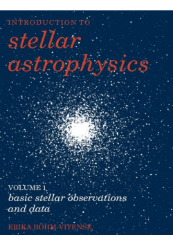 Introduction to Stellar Astrophysics
