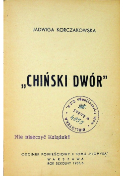 Chiński Dwór 1935 r