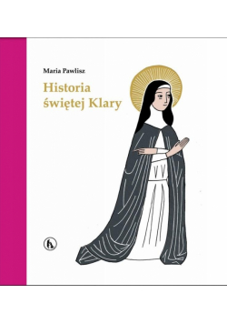 Historia św. Klary