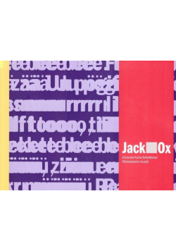 Jack OX. Ursonate Kurta Schwittersa
