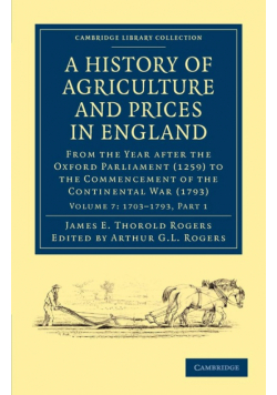 A History of Agriculture and Prices in England - Volume 7