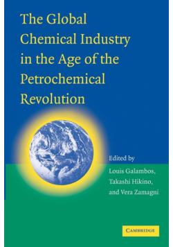 The Global Chemical Industry in the Age of the Petrochemical Revolution