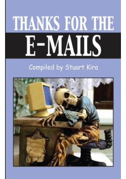 Thanks for the E-Mails
