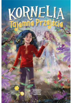 Kornelia T.2 Tajemne przejście