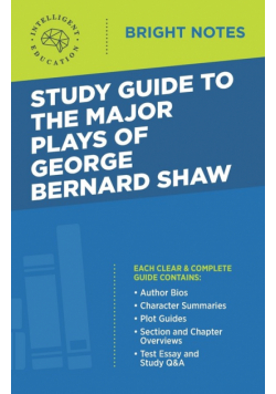 Study Guide to The Major Plays of George Bernard Shaw