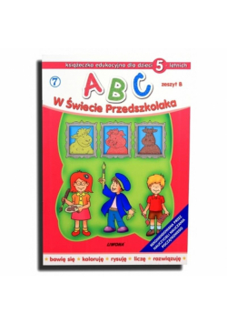 ABC w świecie przedszkolaka B/5 (7)  LIWONA