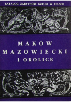 Maków Mazowiecki i okolice