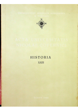 Acta Universitatis Nicolai Copernici Historia XXIII
