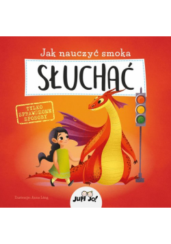 Jak nauczyć smoka SŁUCHAĆ
