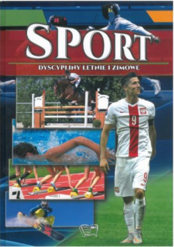 Sport Dyscypliny letnie i zimowe