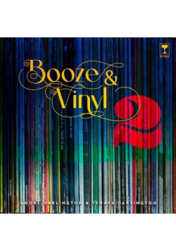 Booze & Vinyl Vol. 2