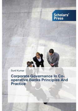 Corporate Governance In Co-operative Banks Principles And Practice