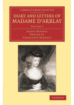 Diary and Letters of Madame D'Arblay