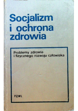 Socjalizm i ochrona zdrowia